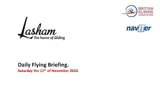 Lasham Gliding Daily Club Flying Briefing on Saturday the 11th of November 2023 [upl. by Willie]