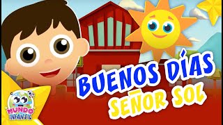 Buenos Días Señor Sol  Música Infantil  Mr Pepe Cruz [upl. by Tikna]