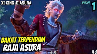 XI XING JI SEASON 5 ASURA EPISODE 1  BAKAT TERPENDAM RAJA GIL4 ASURA [upl. by Corvin569]