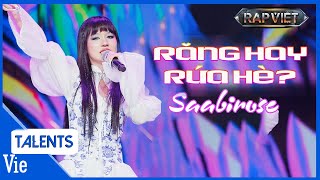 Saabirose chinh phục HLV bằng quả đi vần đỉnh flow độc lạ với RĂNG HAY RỨA HÈ Rap Việt Live Stage [upl. by Sukhum]