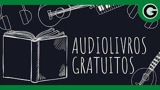 AUDIOLIVROS GRATUITOS ONLINE [upl. by Marcin]