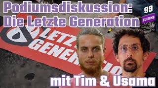 Die Letzte Generation  Radikaler Aufstand des Gewissens mit Tim WechselmannCassim amp Usama Taraben [upl. by Ancel]