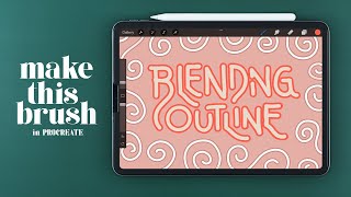 Create Blending Outline Brush in PROCREATE [upl. by Lehacim]