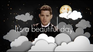 Michael Bublé  Its A Beautiful Day Official Lyric Video [upl. by Philine]