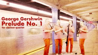 Gershwin Prelude 1 for Clarinet Quartet [upl. by Eirallih343]