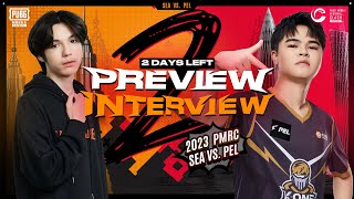 2023 PMRC SEA vs PEL Preview Interview EP02  PUBG MOBILE [upl. by Naji601]