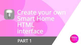 Designing a custom HTML front end for Domoticz  Part 1 [upl. by Annayad]