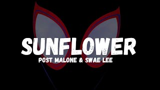 Post Malone Swae Lee  Sunflower Lyrics [upl. by Aramanta]