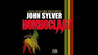 John Sylver  Bomboclaat [upl. by Aihsila]