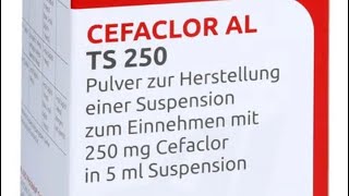 Cefaclor Saft 250 mg in 5 ml Suspension Apotheker Beratung Nebenwirkung Herstellung Bewahren [upl. by Meunier]