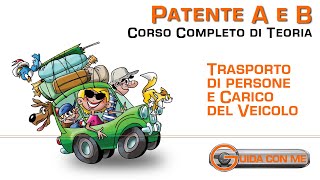 Trasporto persone animali e cose Carico dei veicoli a motore  Teoria Patente B [upl. by Onder]