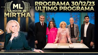 LA NOCHE DE MIRTHA  Programa 301223  PROGRAMA 14  ÚLTIMO PROGRAMA DEL AÑO [upl. by Dian413]