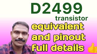 D2499 transistor equivalent uses voltages 2499 pinout data Navas mechanic [upl. by Aivul]