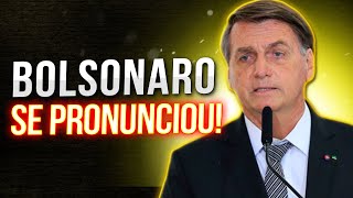 BOLSONARO FEZ PRONUNCIAMENTO FORTE E AFIRMOU “O BRASIL NÃO ACABA NO DIA PRIMEIRO” [upl. by Ahsiner258]