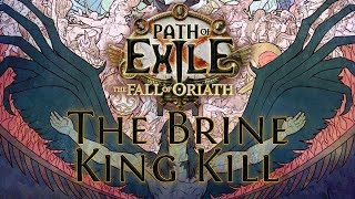 HC The Brine King Kill  PoE Fall of Oriath Beta [upl. by Gillian]