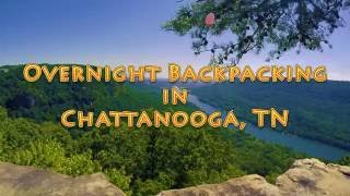 Overnight Backpacking in Chattanooga TN [upl. by Sufur]