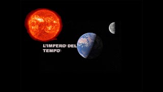 LImpero del Tempo [upl. by Ylelhsa]