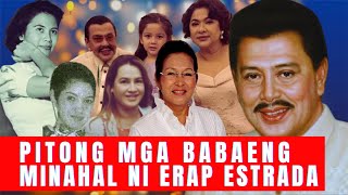 PITONG MGA BABAENG MINAHAL NI ERAP ESTRADA [upl. by Baseler]