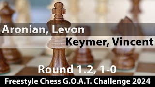 Aronian Levon 2725  Keymer Vincent 2738 Freestyle Chess 2024 Rd 12 10 [upl. by Asilim212]