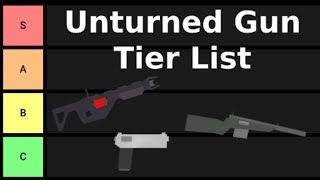 Unturned Gun Tier List [upl. by Wadsworth]