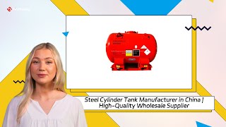 Steel Cylinder Tank Manufacturer in China  HighQuality Wholesale Supplier [upl. by Thordia]