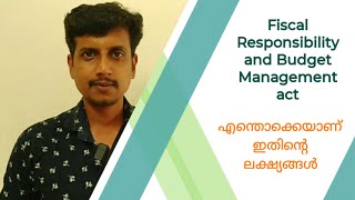 Fiscal Responsibility and Budget Management act  Malayalam  Deepesh Manoharan  LIFE ECONOMICS [upl. by Ssitnerp]