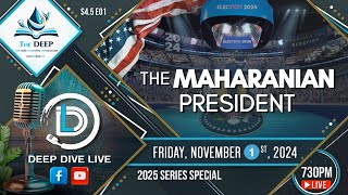 DDL S045E01 The MAHARANIAN President 2024 US Election Special END TIMES BIBLE STUDY [upl. by Nod459]