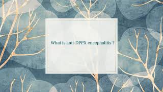 Quiz 10 Topics  multifocal motor neuropathy MMN anti DPPX encephalitis NO myeloneuropathy [upl. by Craw330]