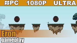 Eron gameplay HD PC  1080p  Indie Platformer Game [upl. by Eirrac]