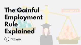 The Gainful Employment Rule Explained [upl. by Maible]