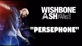 WISHBONE ASH IN PARIS  quotPersephonequot [upl. by Adda]