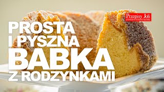 BABKA Z RODZYNKAMI  PRZEPIS NA ŁATWĄ BABKĘ [upl. by Jacintha]