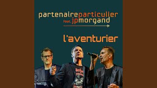 Laventurier feat JeanPierre Morgand [upl. by Puto66]