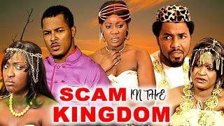 SCAM IN THE KINGDOM VAN VICKER MERCY JOHNSON PAUL SAMBO ESTHER AUDU LATEST CLASSIC trending [upl. by Yrneh346]