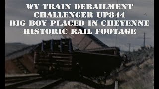 Historic Footage  Train Derailment  UP 844  UP Big Boy 4004 [upl. by Gnoud]