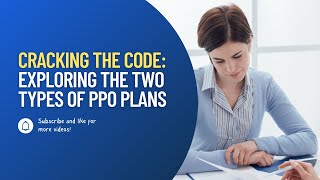 Exploring the Two Types of PPO Plans [upl. by Pietje]