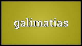 Galimatias Meaning [upl. by Faythe]