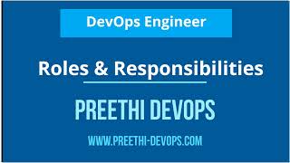 DevOps Engineer Roles amp Responsibilities A Complete Guide for Your Resume  Preethi DevOps [upl. by Ettennod474]