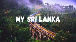 My Sri Lanka 🇱🇰❤ song My Sri Lanka [upl. by Nanreik521]