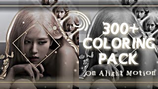 300 Coloring Pack Preset on Alight Motion Alight Link  XML File  No Credit Needed  Moonie [upl. by Atkins926]