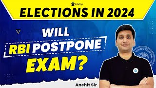 RBI Grade B 2024 Exam Dates  Will RBI Exam Get Postponed in 2024  RBI Manager 2024 Notification [upl. by Palmore946]