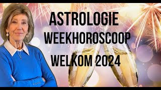 ASTROLOGIE WEEKHOROSCOOP 30 DECEMBER 2023 TOT 6 JANUARI 2024 UURHOEKHOROSCOOP 1 JANUARI 2024 [upl. by Kirimia]