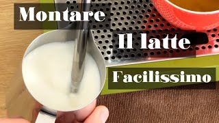 Come MONTARE il latte TUTORIAL PER TUTTI [upl. by Nicholson]