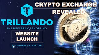 TRILLANT LAUNCH THE TRILLANDO WEBSITE 🚀 AND REVEAL THE TWO NEW CRYPTO EXCHANGES [upl. by Beller]