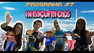 Programa 7 Las Aventuras de los Miracufriends  Primera Parte [upl. by Akimad748]