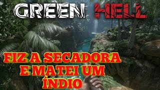 GREEN HELL GAMEPLAY PT BR XBOX SÉRIES FIZ A SECADORA E MATEI UM ÍNDIO EP08 [upl. by Selfridge]