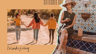 Friendsgiving  November Recap [upl. by Celin]