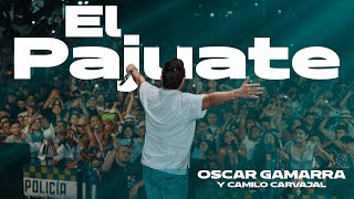 El Pajuate  Oscar Gamarra amp Camilo Carvajal EnVivo [upl. by Dnalor489]