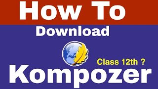 kompozer download  kompozer std 12  kompozer download for windows 7  how to download kompozer [upl. by Gentes]