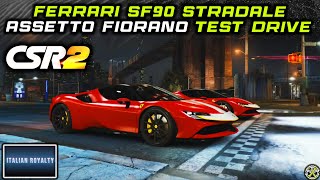 CSR Racing 2  Ferrari SF90 Stradale Assetto Fiorano Test Drive [upl. by Nnoved]